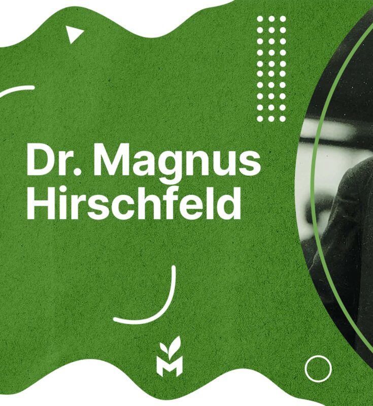 Championing Equality: The Legacy of Dr. Magnus Hirschfeld